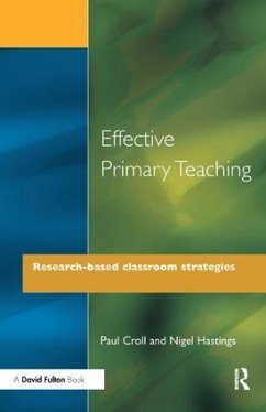 Effective Primary Teaching - Croll, Paul; Hastings, Nigel