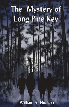 The Mystery of Long Pine Key - Hudson, William A