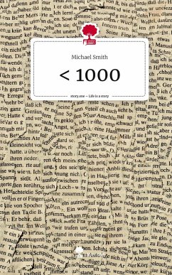< 1000. Life is a Story - story.one - Smith, Michael