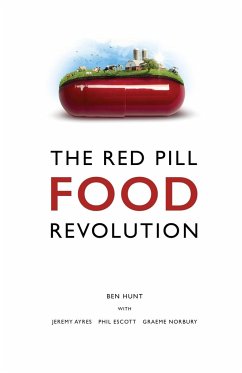 The Red Pill Food Revolution - Hunt, Ben