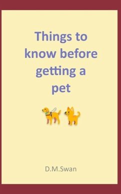 Things to know before getting a pet - Miljkovic Swan, Darko