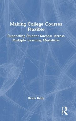 Making College Courses Flexible - Kelly, Kevin