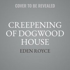 Creepening of Dogwood House - Royce, Eden