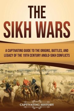 The Sikh Wars - History, Captivating