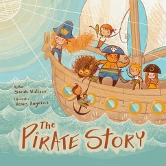 The Pirate Story - Wallace, Sarah