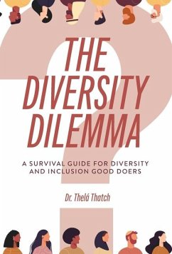 The Diversity Dilemma - Thatch, Thelá R
