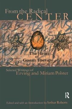 From the Radical Center - Polster, Erving; Polster, Miriam