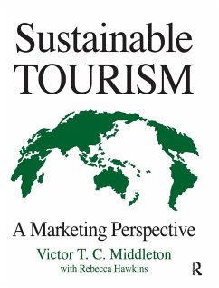 Sustainable Tourism - Hawkins, Rebecca; Middleton, Victor T C