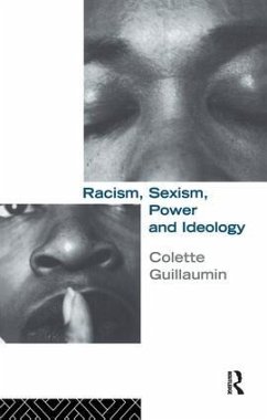 Racism, Sexism, Power and Ideology - Guillaumin, Colette