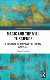 Magic and the Will to Science