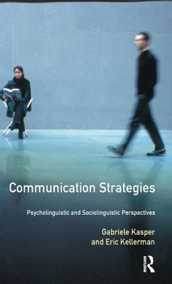 Communication Strategies - Kasper, Gabriele; Kellerman, Eric