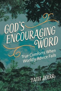 God's Encouraging Word - Doerr, Faith