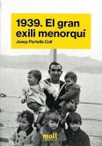 1939. El gran exili menorquí 1939. El gran exili menorquí