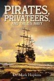 Pirates, Privateers, and the U.S. Navy