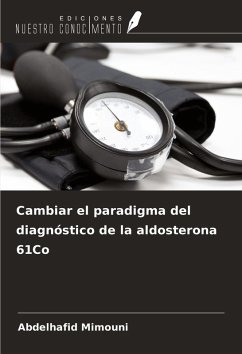 Cover Cambiar el paradigma del diagnóstico de la aldosterona 61Co