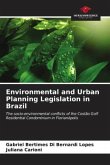Environmental and Urban Planning Legislation in Brazil