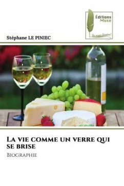 La vie comme un verre qui se brise - LE PINIEC, Stephane