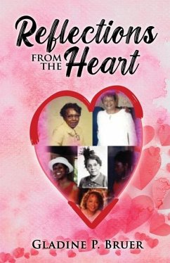 Reflections from the Heart - Bruer, Gladine P