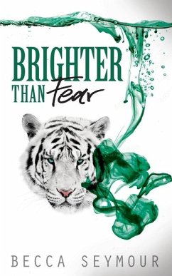 Brighter Than Fear - Seymour, Becca