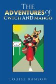 The Adventures Of Cwtch and Mango