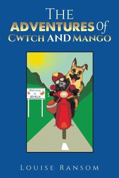 The Adventures Of Cwtch and Mango - Ransom, Louise