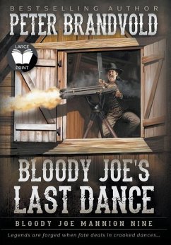 Bloody Joe's Last Dance - Brandvold, Peter