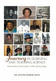 Journey in Learning and Teaching Science