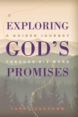 Exploring God's Promises Exploring God's Promises