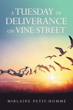 A Tuesday of Deliverance on Vine Street - Petit-Homme, Mirlaine