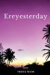 Ereyesterday - Bild 1