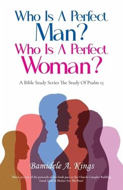 Who Is A Perfect Man? Who Is A Perfect Woman? - Kings, Bamidele a