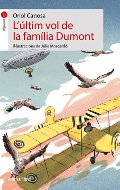 L'últim vol de la família Dumont - Canosa Masllorens, Oriol; Canosa, Oriol