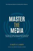 Master The Media