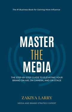 Master The Media - Larry, Zakiya