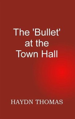 Cover The Bullet at the Town Hall, sixth edition