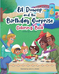 Lil Duwop and the Birthday Surprise Coloring Book - Davis, Kion L.