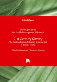 21<sup>st</sup> Century Slavery 21<sup>st</sup> Century Slavery