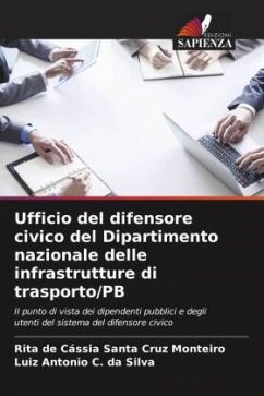 Ufficio del difensore civico del Dipartimento nazionale delle infrastrutture di trasporto/PB - Santa Cruz Monteiro, Rita de Cássia;C. da Silva, Luiz Antonio