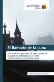 El llamado de la Luna