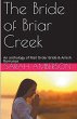 The Bride of Briar Creek An Anthology... - Bild 1