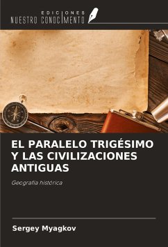 Cover EL PARALELO TRIGÉSIMO Y LAS CIVILIZACIONES ANTIGUAS