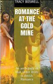 Romance At The Gold Mine