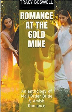 Romance At The Gold Mine - Boswell, Tracy