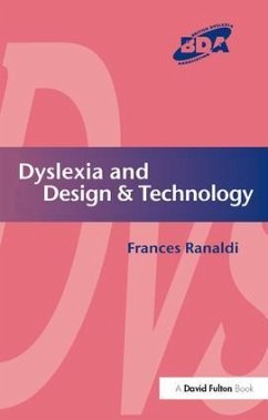 Dyslexia and Design & Technology - Ranaldi, Frances