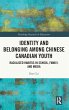 Identity and Belonging among Chinese... - Bild 1