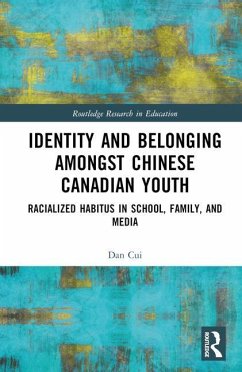 Identity and Belonging among Chinese Canadian Youth - Cui, Dan