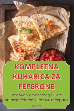 KOMPLETNA KUHARICA ZA FEPERONE - Dora Srna