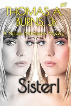 Sister! - Burns, Thomas A