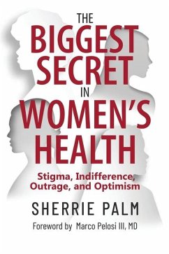 The Biggest Secret in Women's Health - Palm, Sherrie