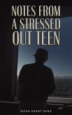 Notes from a Stressed-out Teen Notes from a Stressed-out Teen
